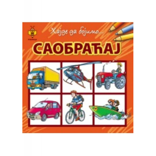 HAJDE DA BOJIMO SAOBRAĆAJ 