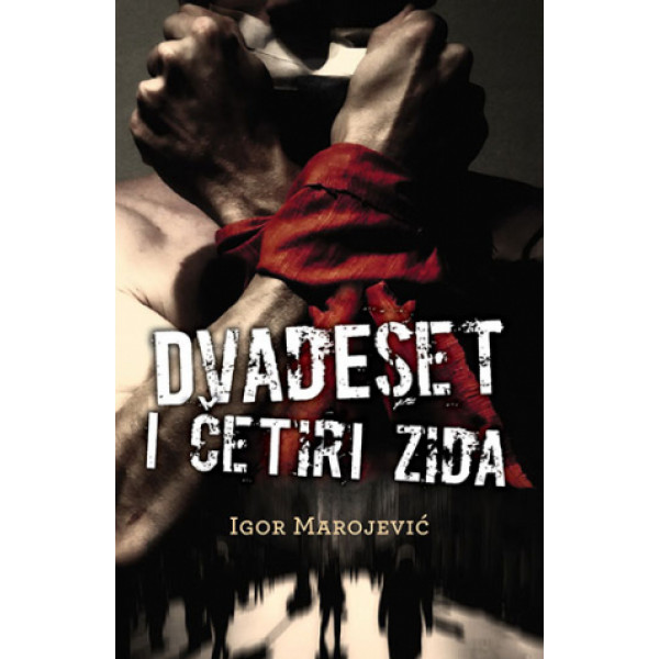 DVADESET I ČETIRI ZIDA 