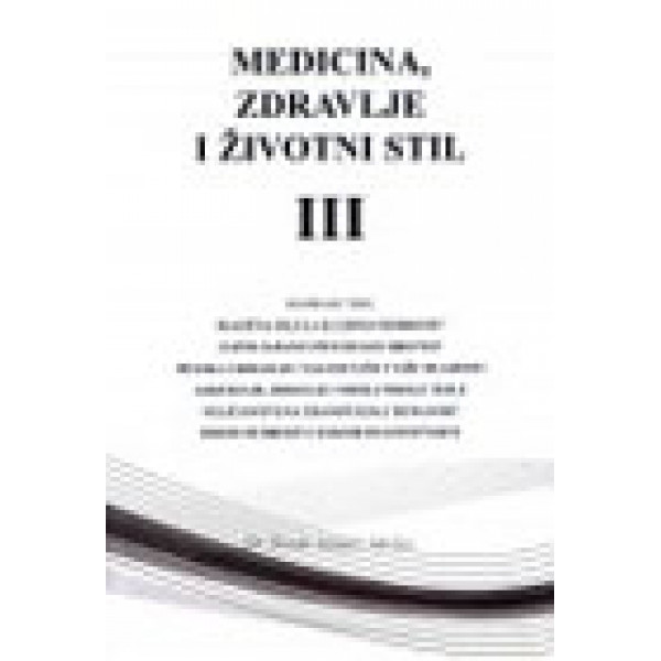 MEDICINA ZDRAVLJE I ŽIVOTNI STIL III 