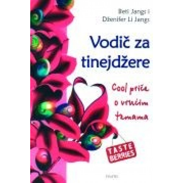 VODIČ ZA TINEJDŽERE COOL PRIČE O VRUĆIM TEMAMA 