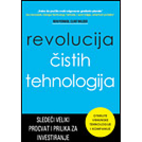 REVOLUCIJA ČISTIH TEHNOLOGIJA 