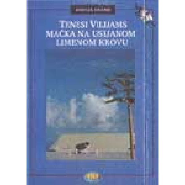 MAČKA NA USIJANOM LIMENOM KROVU 