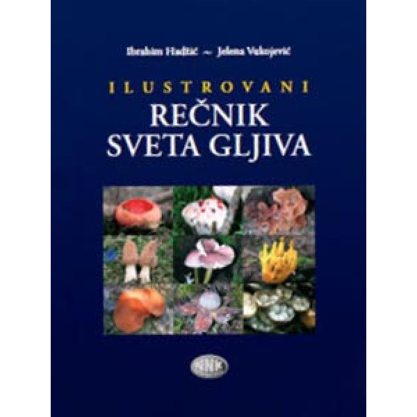 ILUSTROVANI REČNIK SVETA GLJIVA 