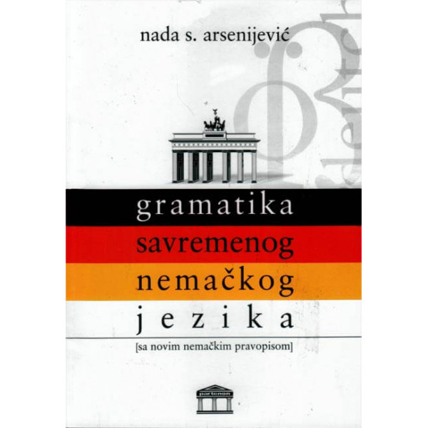 GRAMATIKA SAVREMENOG NEMAČKOG JEZIKA 