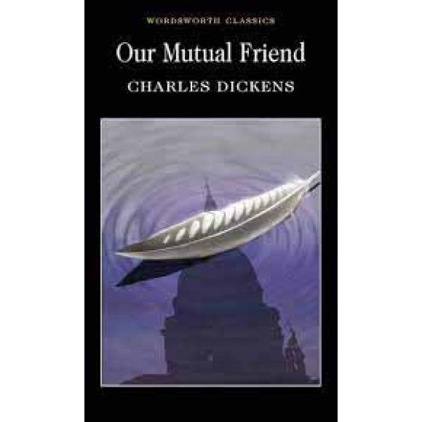 Our Mutual Friend 