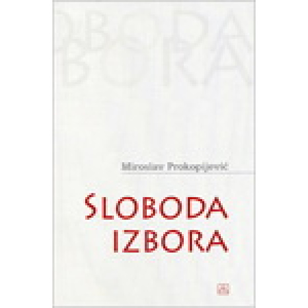 SLOBODA IZBORA 