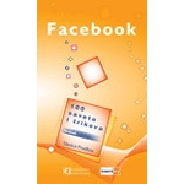 FACEBOOK 100 SAVETA I TRIKOVA 