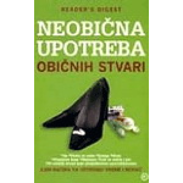 NEOBIČNA UPOTREBA OBIČNIH STVARI 