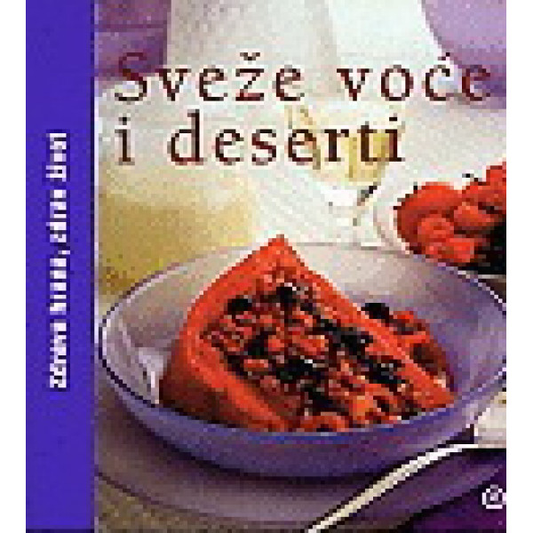 SVEŽE VOĆE I DESERTI 