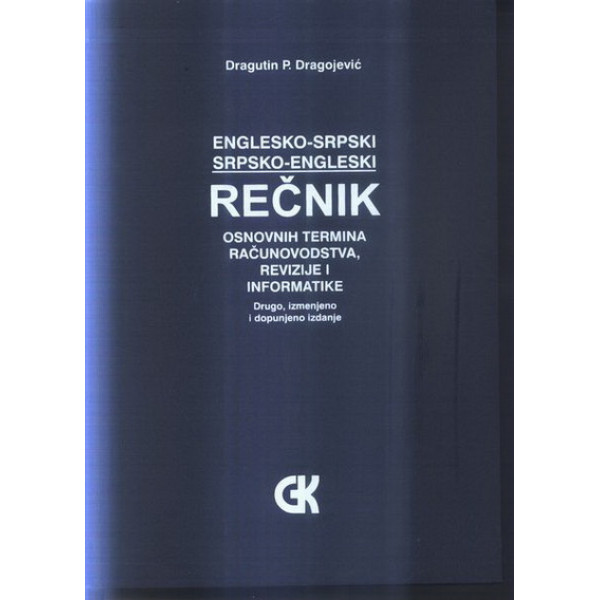 REČNIK OSNOVNIH TERMINA RAČUNOVODSTVA REVIZIJE I INFORMATIKE 