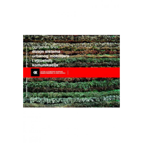 DIZAJN SISTEMA URBANOG MOBILIJARA I VIZUELNIH KOMUNIKACIJA 