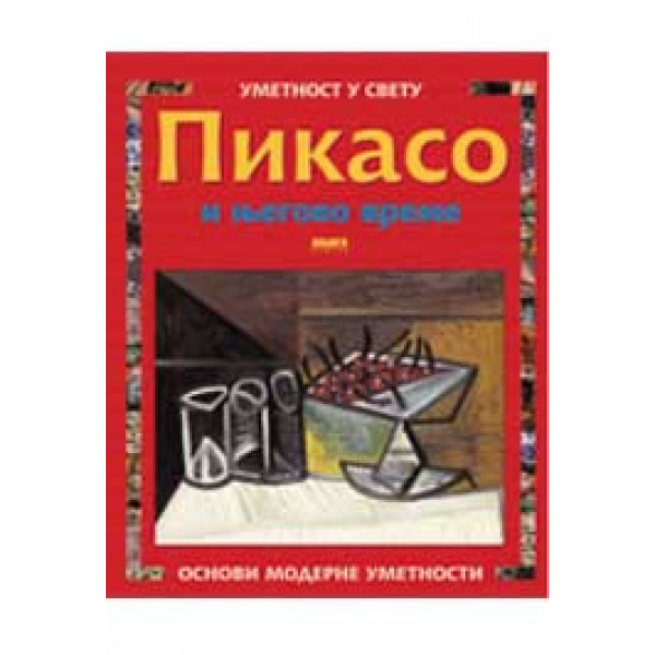 PIKASO I NJEGOVO VREME 