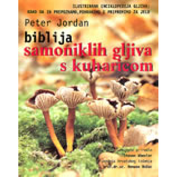 BIBLIJA SAMONIKLIH GLJIVA S KUHARICOM 