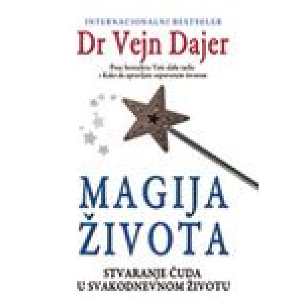 MAGIJA ŽIVOTA 