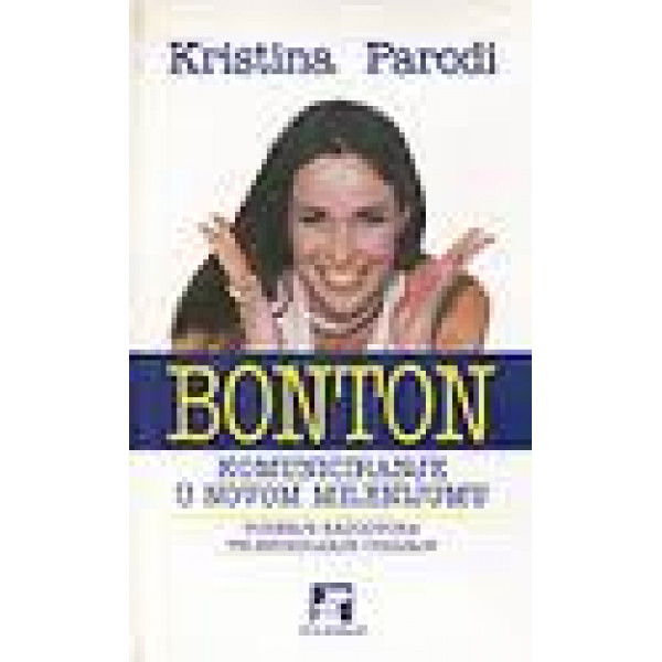 BONTON KOMUNICIRANJE U NOVOM MILENIJUMU 