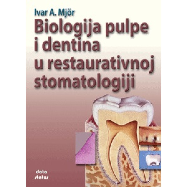 BIOLOGIJA PULPE I DENTINA U RESTAURATIVNOJ STOMATOLOGIJI 