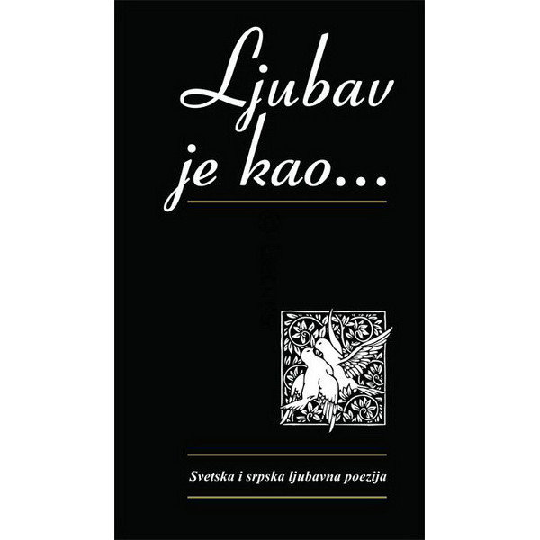 LJUBAV JE KAO 