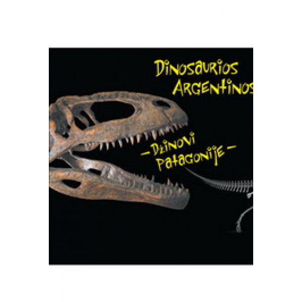 DINOSAURIOS ARGENTINOS DŽINOVI PATAGONIJE 