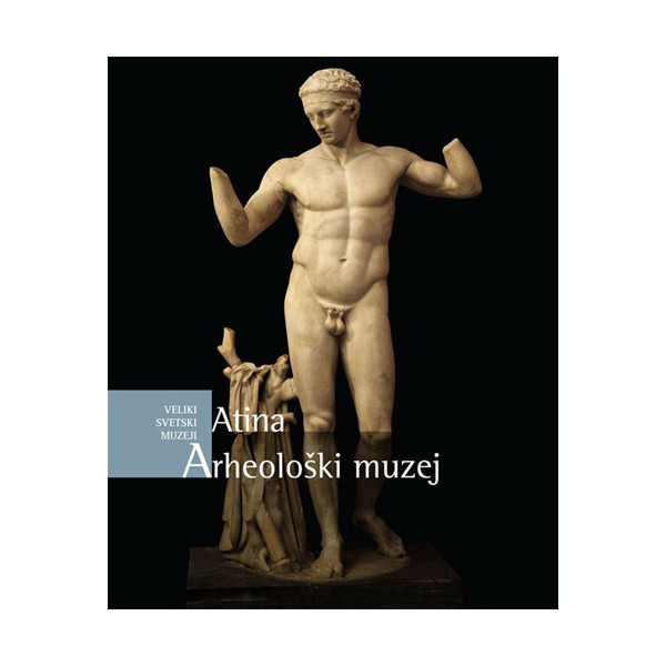 MUZEJI ARHEOLOŠKI MUZEJ ATINA 