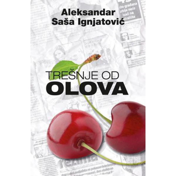 TREŠNJE OD OLOVA 