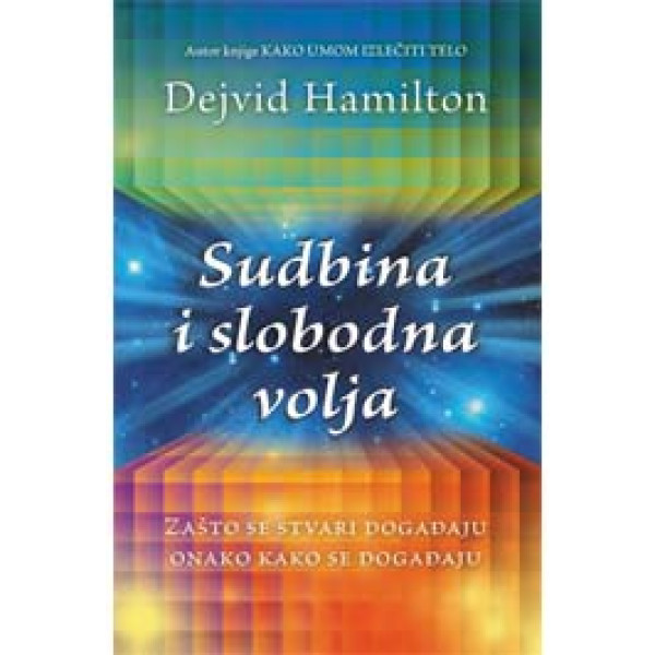 SUDBINA I SLOBODNA VOLJA 