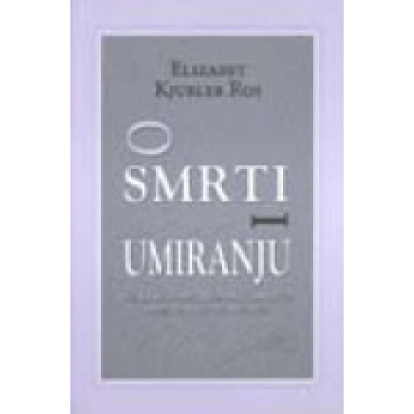 O SMRTI I UMIRANJU 