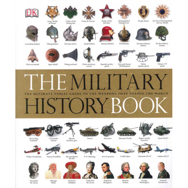 THE MILITARY HISTORY BOOK 