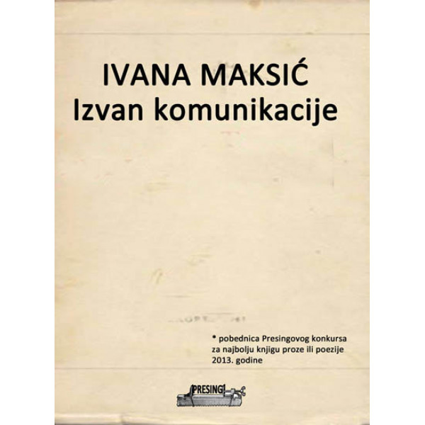 IZVAN KOMUNIKACIJE 