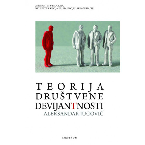 TEORIJA DRUŠTVENE DEVIJANTNOSTI 