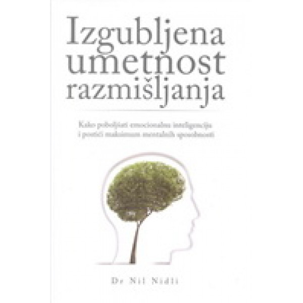 IZGUBLJENA UMETNOST RAZMIŠLJANJA