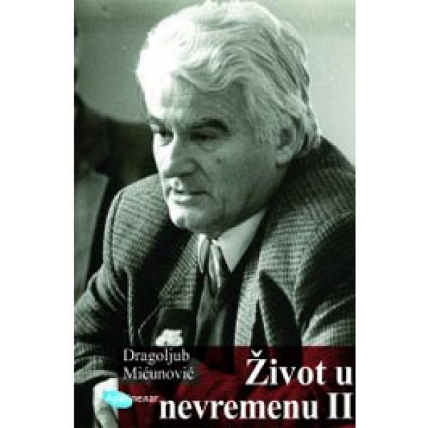 ŽIVOT U NEVREMENU II 