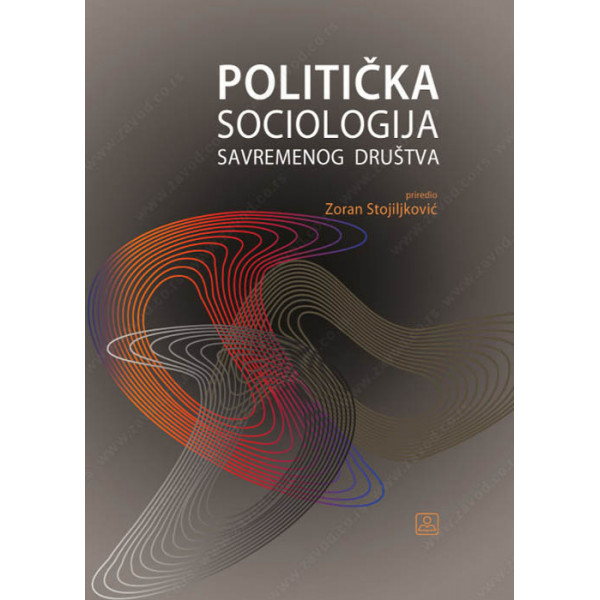 POLITIČKA SOCIOLOGIJA SAVREMENOG DRUŠTVA 