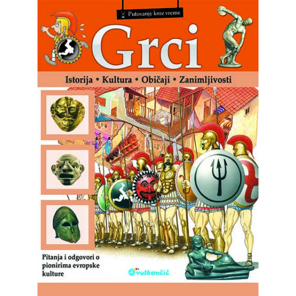 PUTOVANJE KROZ VREME GRCI 