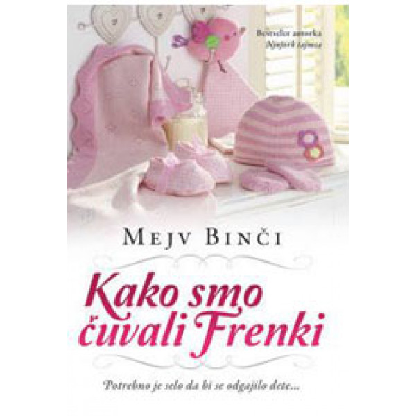 KAKO SMO ČUVALI FRENKI 