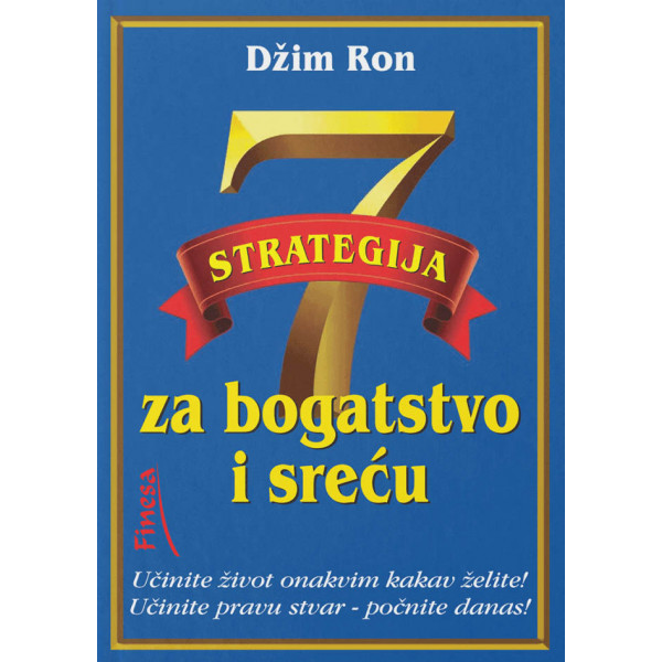 7 STRATEGIJA ZA BOGATSTVO I SREĆU 
