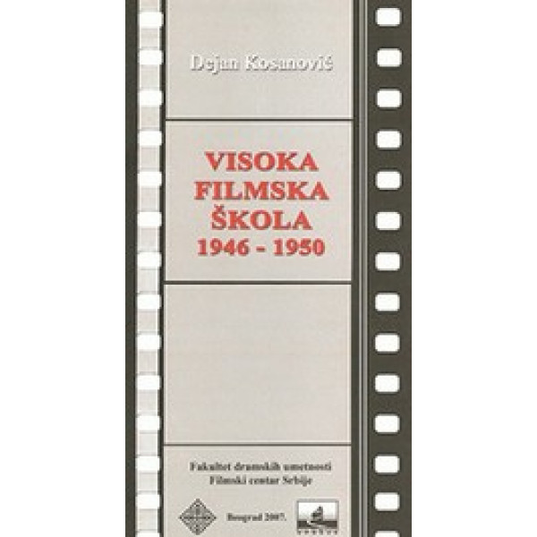 VISOKA FILMSKA ŠKOLA U BEOGRADU 