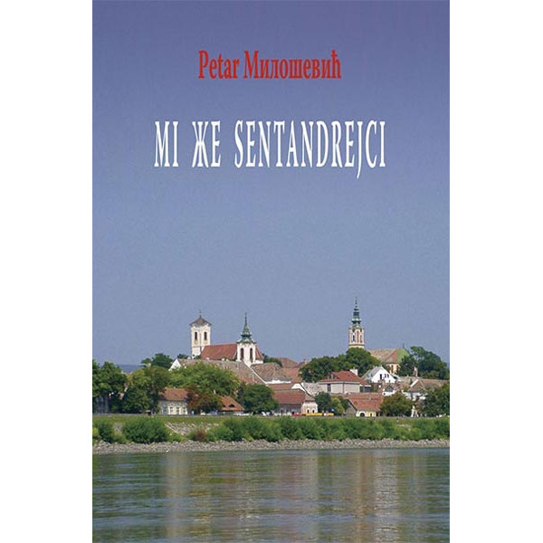 MI ŽE SENTANDREJCI 