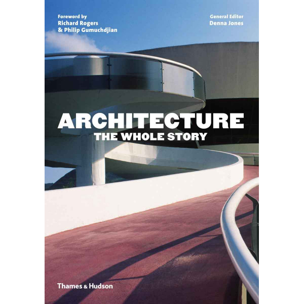 ARCHITECTURE THE WHOLE STORY 