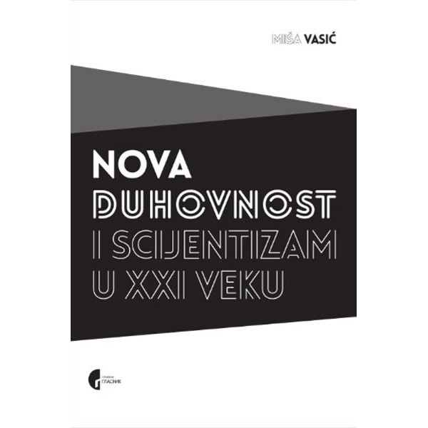 NOVA DUHOVNOST I SCIJENTIZAM U 21. VEKU 