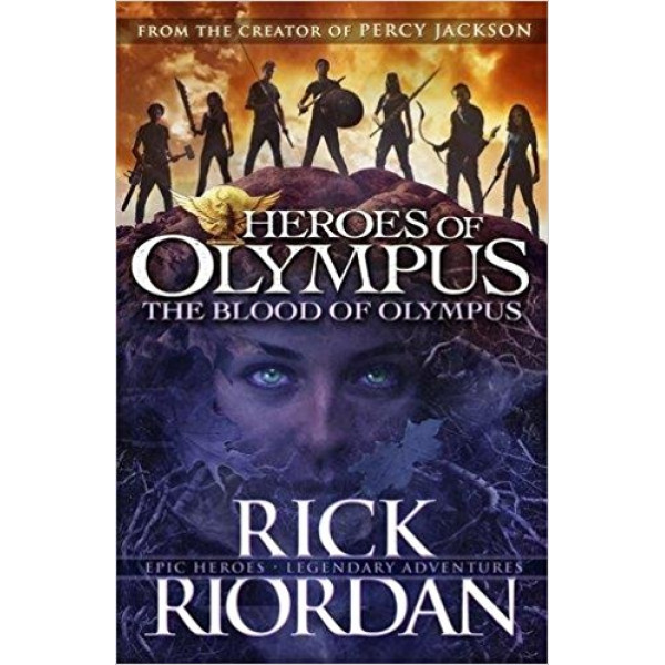 The Blood of Olympus Heroes of Olympus Book 5 