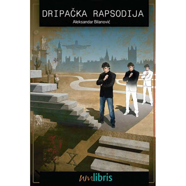 DRIPAČKA RAPSODIJA 