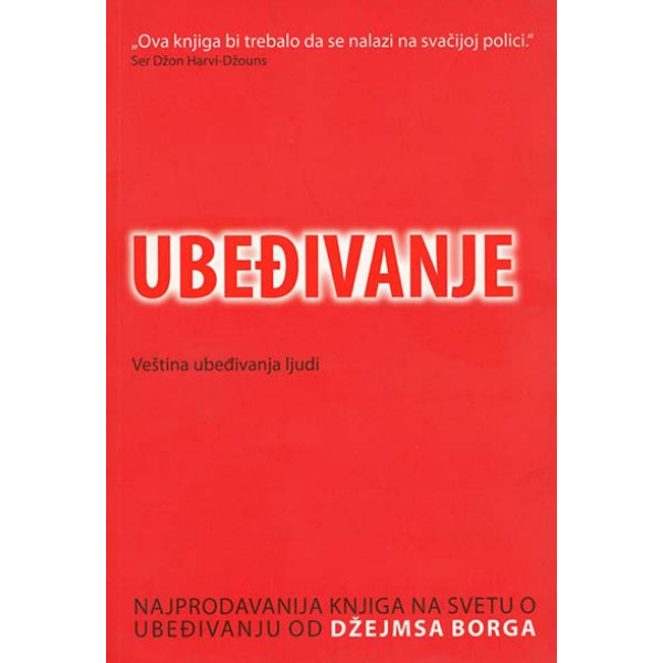 UBEĐIVANJE VEŠTINA UBEĐIVANJA LJUDI 