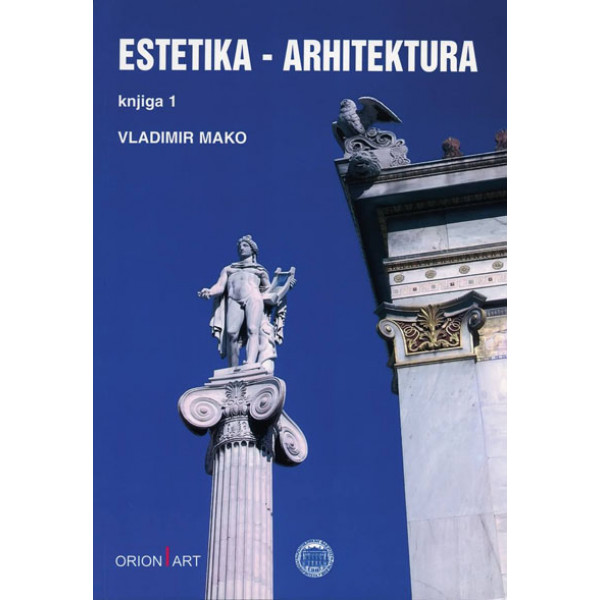 ESTETIKA ARHITEKTURA knjiga I 