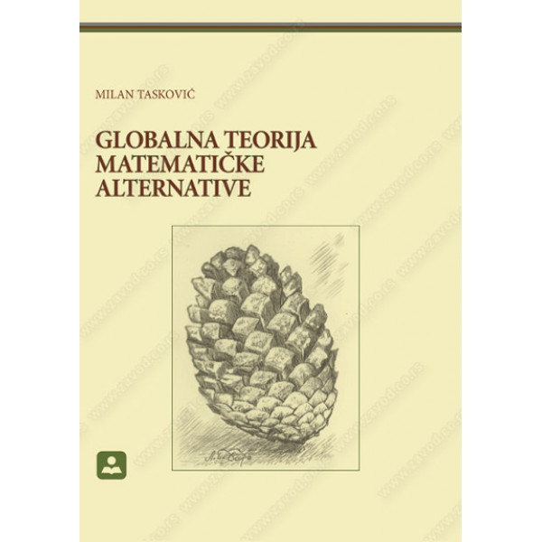 GLOBALNA TEORIJA MATEMATIČKE ALTERNATIVE 