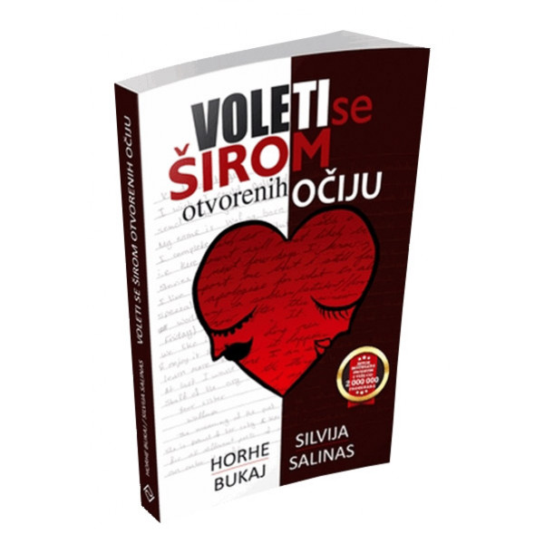 VOLETI SE ŠIROM OTVORENIH OČIJU 