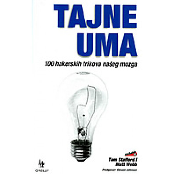 TAJNE UMA 100 hakerskih trikova našeg mozga 