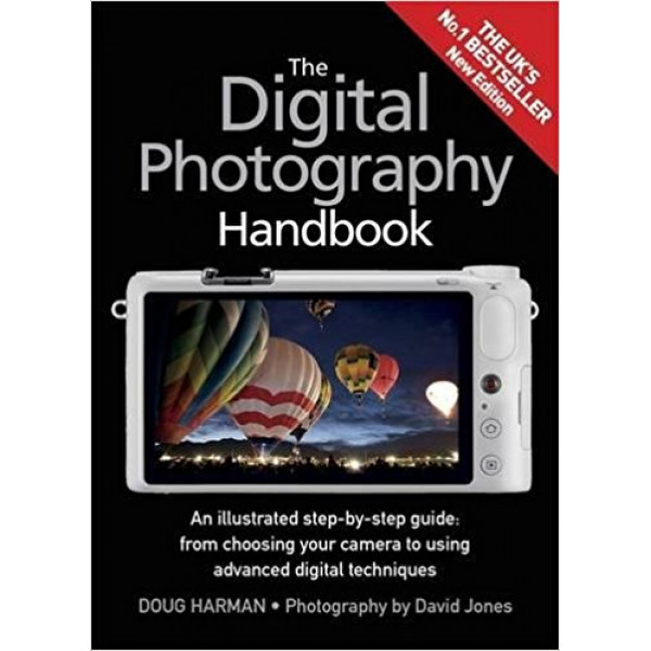 THE DIGITAL PHOTOGRAPHY HANDBOOK 