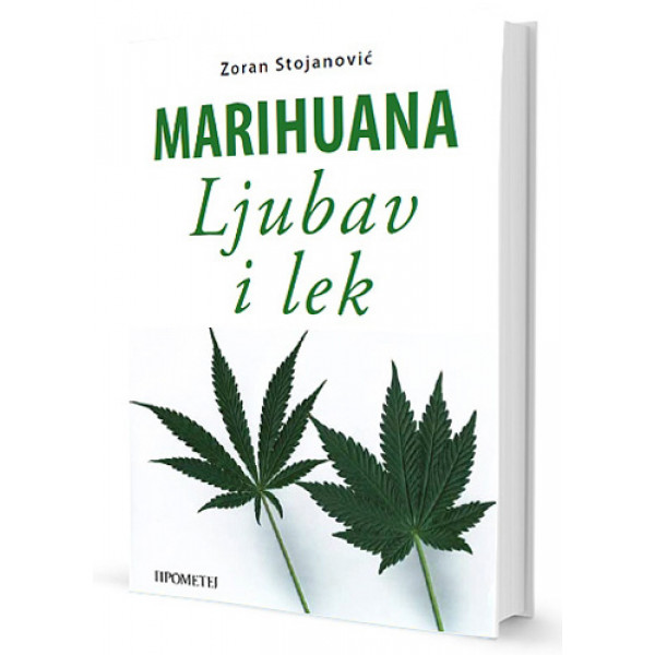 MARIHUANA LJUBAV ILI LEK 