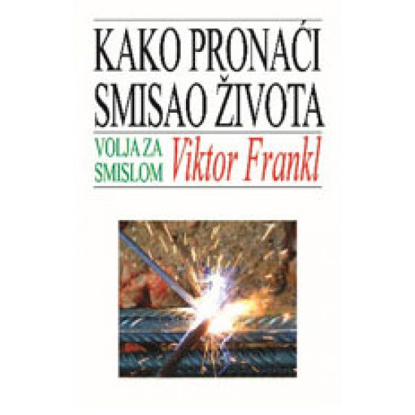 KAKO PRONAĆI SMISAO ŽIVOTA TP