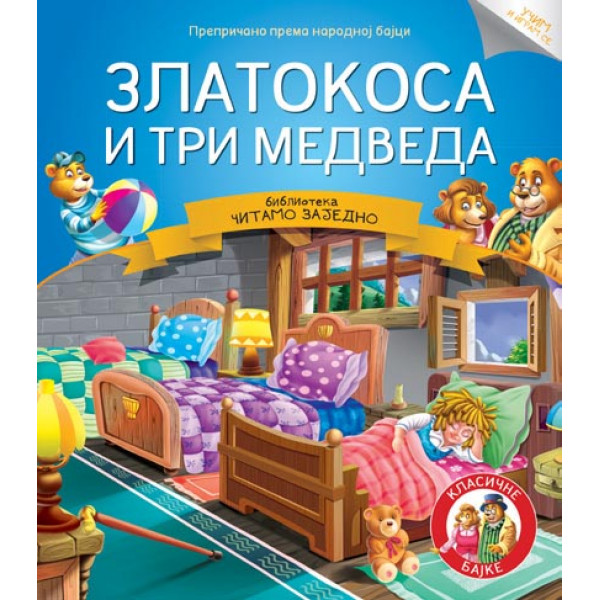 ČITAMO ZAJEDNO ZLATOKOSA I TRI MEDVEDA 